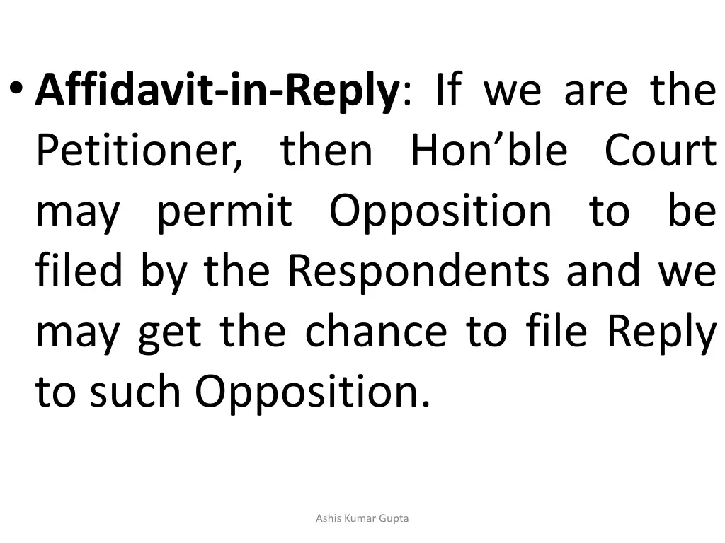 affidavit in reply if we are the petitioner then