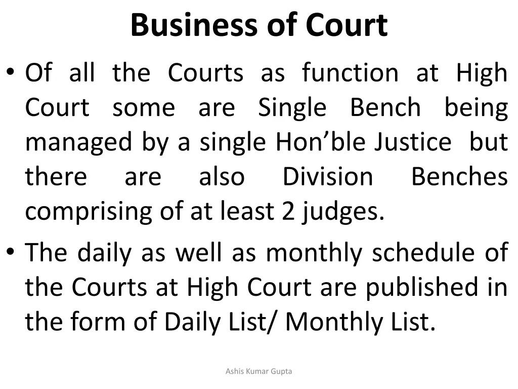 business of court of all the courts as function