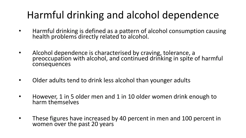 harmful drinking and alcohol dependence