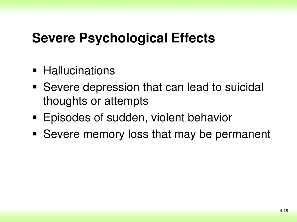 severe psychological effects