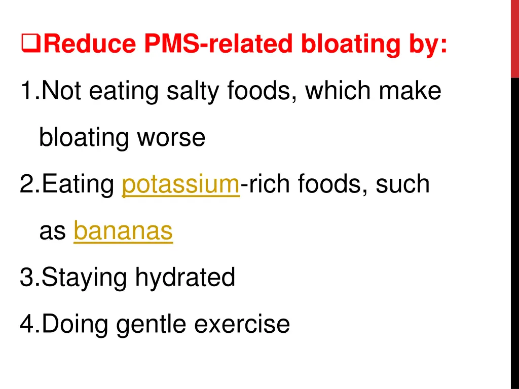 reduce pms related bloating by