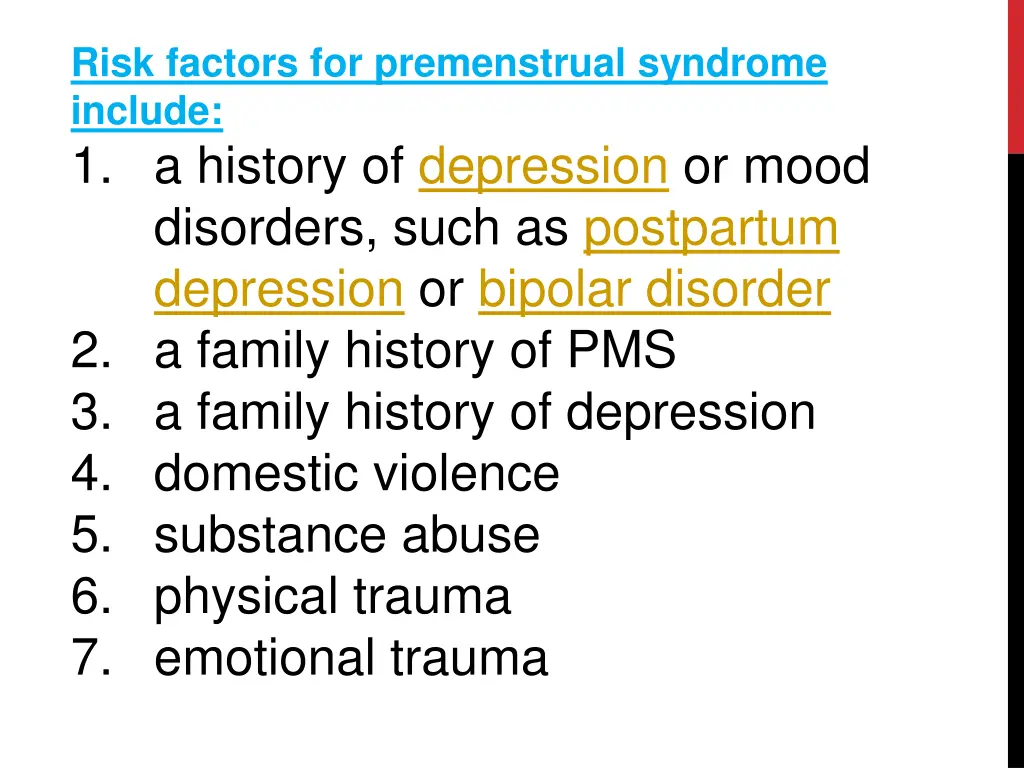 risk factors for premenstrual syndrome include