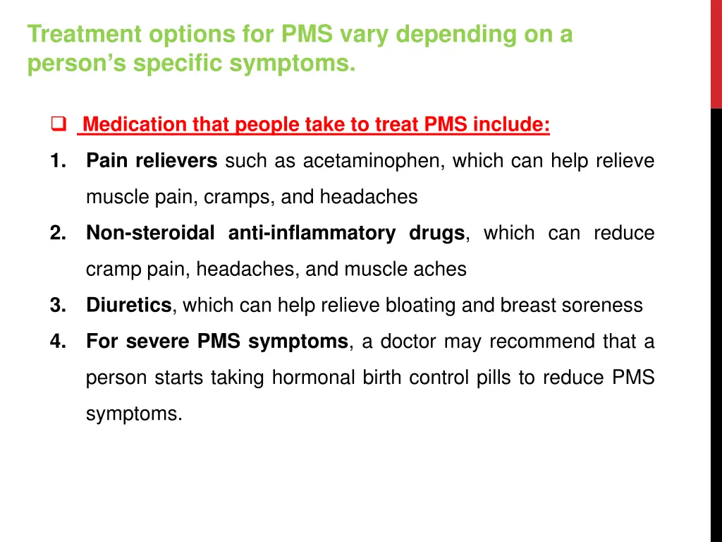 treatment options for pms vary depending