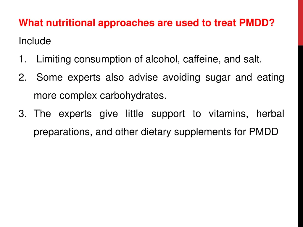 what nutritional approaches are used to treat pmdd