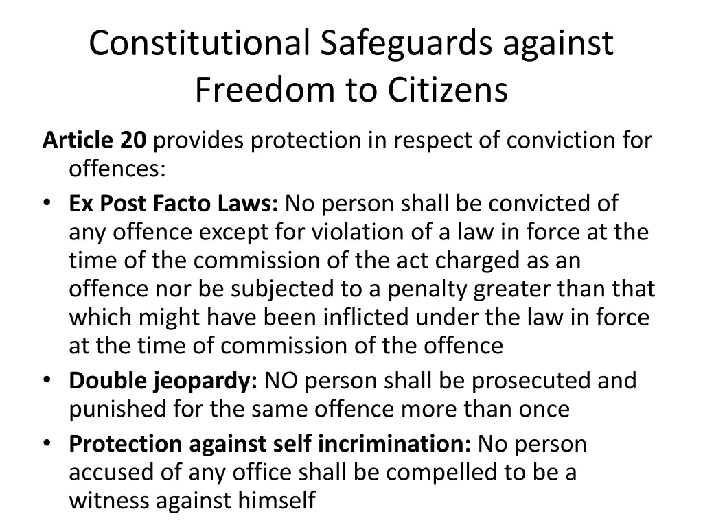 constitutional safeguards against freedom