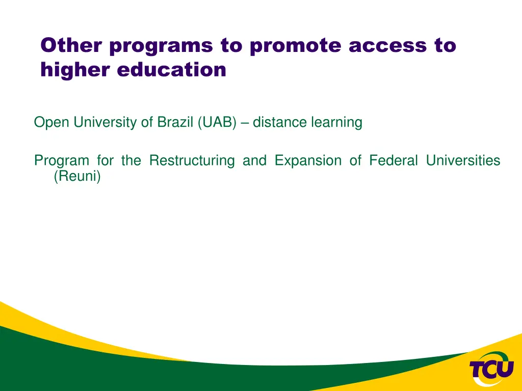 other programs to promote access to higher