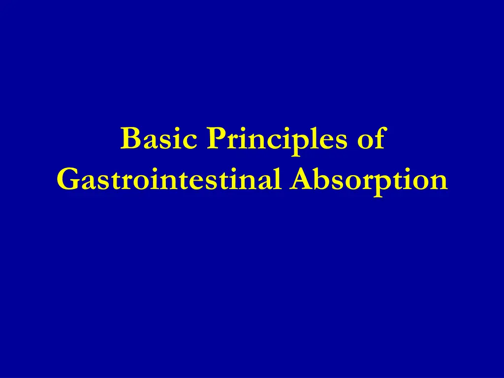 basic principles of gastrointestinal absorption