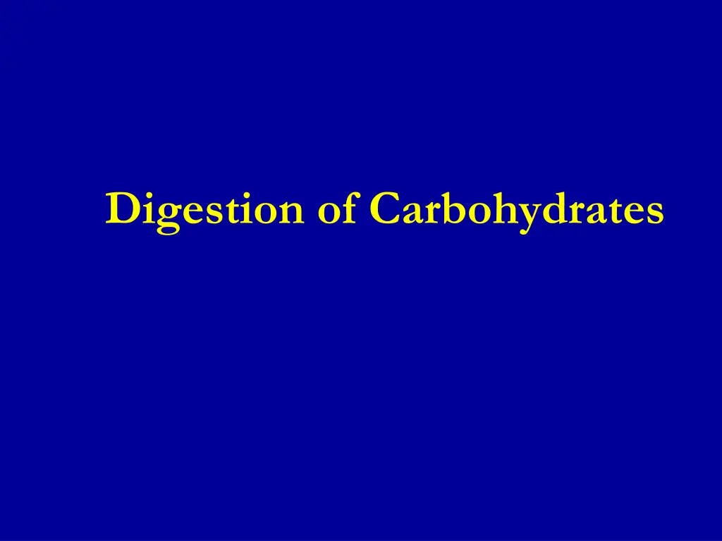 digestion of carbohydrates