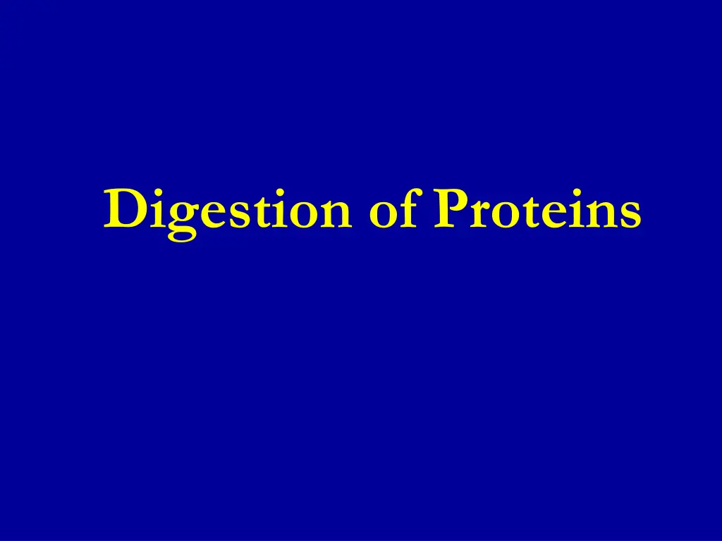 digestion of proteins