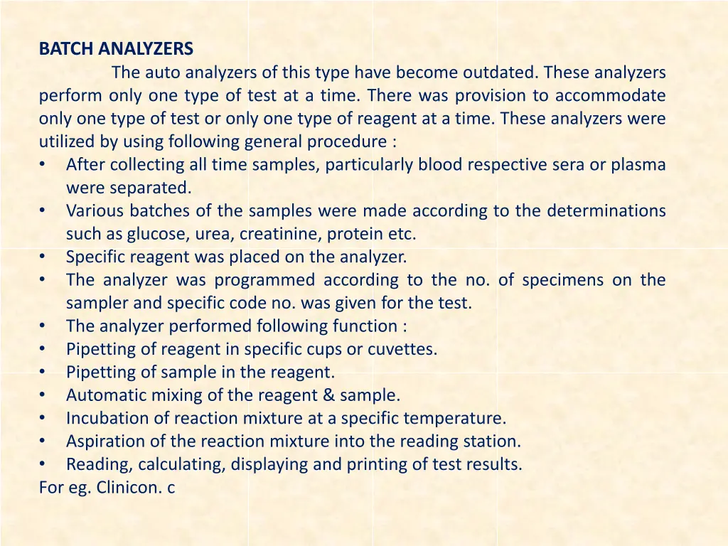 batch analyzers the auto analyzers of this type