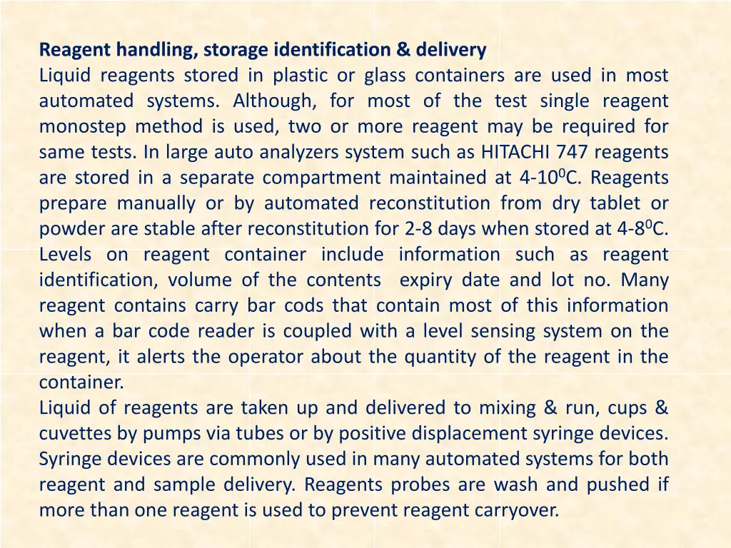 reagent handling storage identification delivery