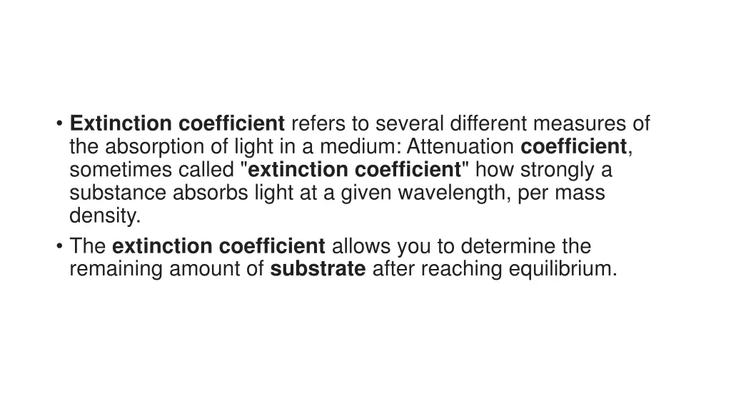 extinction coefficient refers to several