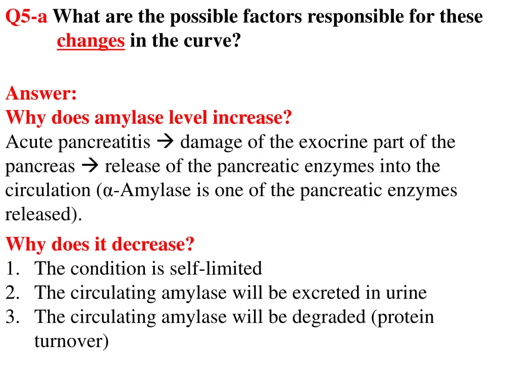 q5 a what are the possible factors responsible