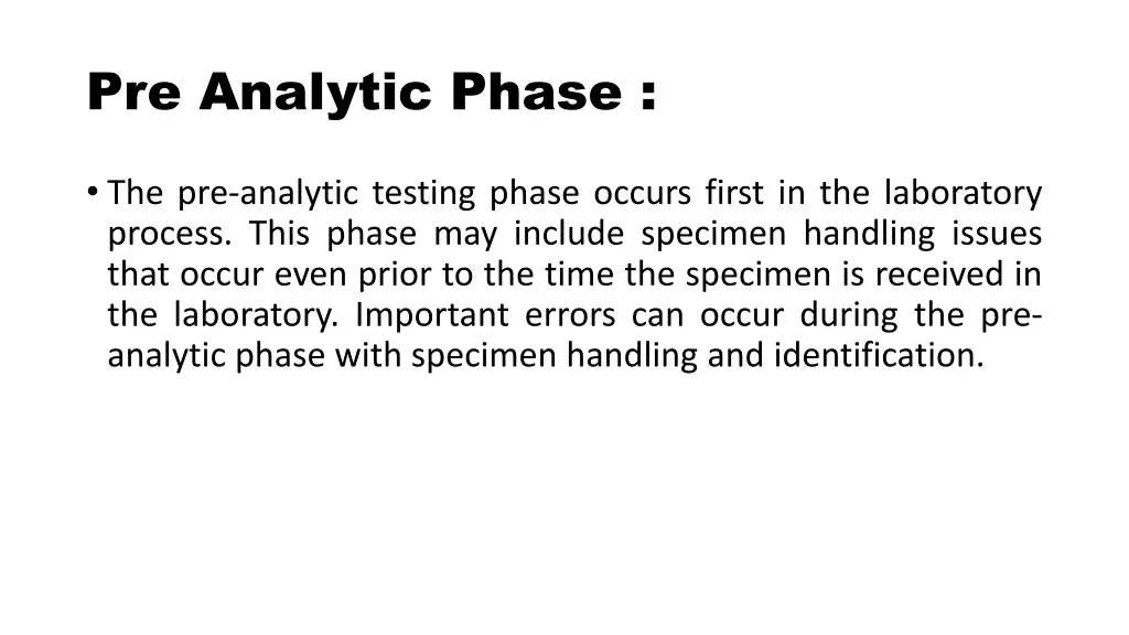 pre analytic phase