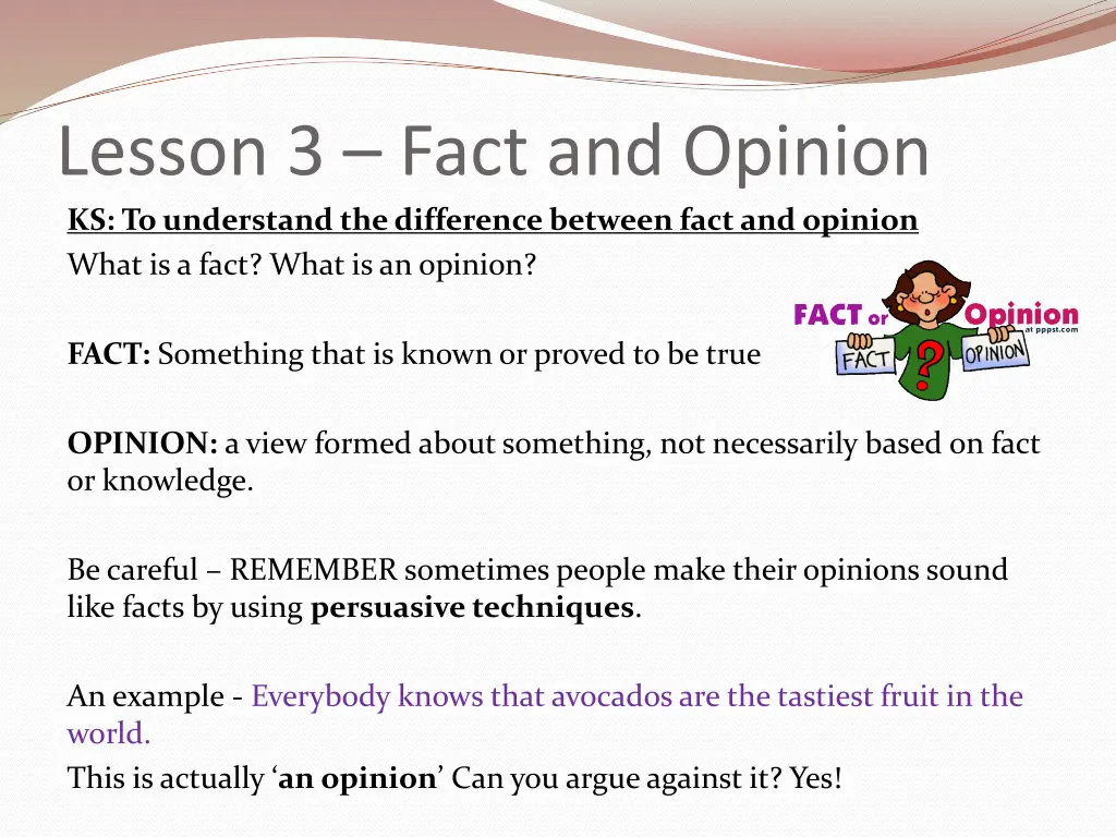 lesson 3 fact and opinion ks to understand