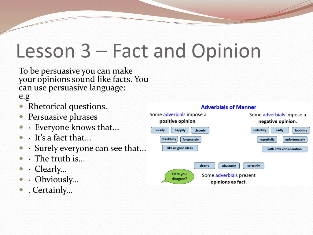 lesson 3 fact and opinion to be persuasive