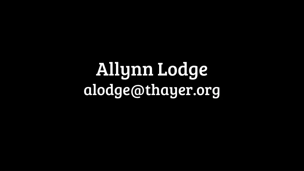 allynn lodge alodge@thayer org