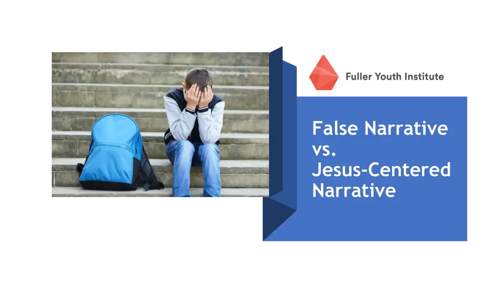 false narrative vs jesus centered narrative