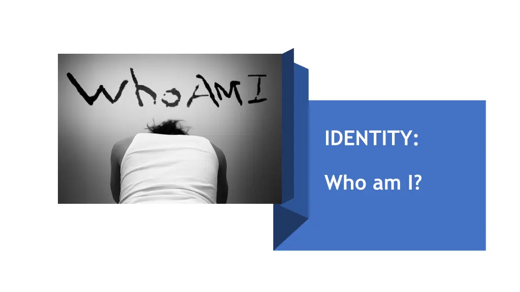 identity