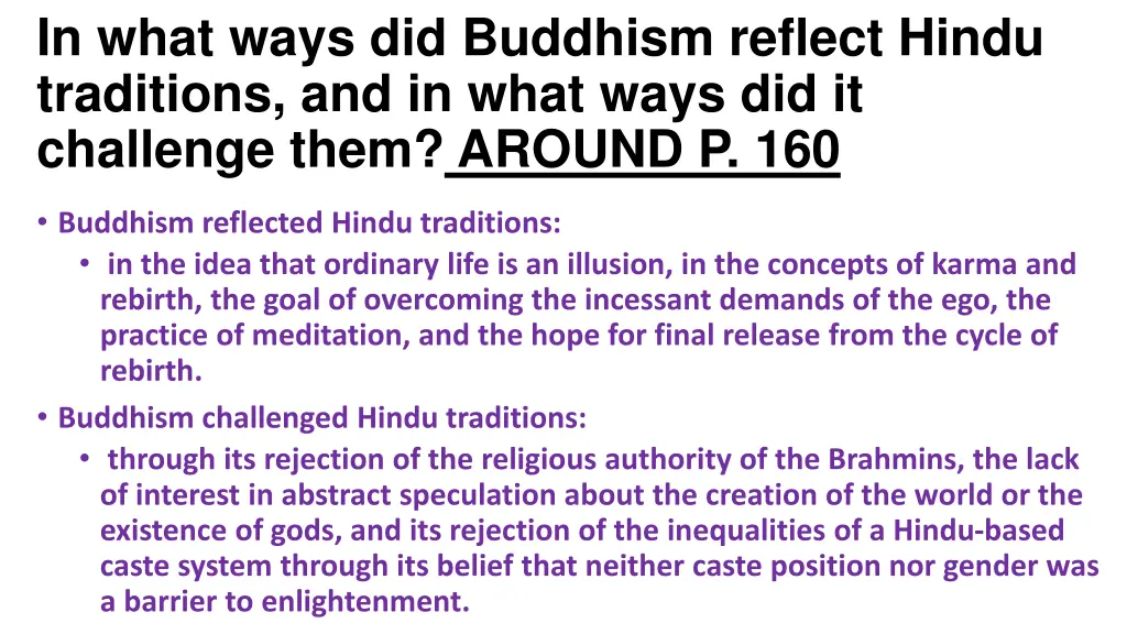 in what ways did buddhism reflect hindu