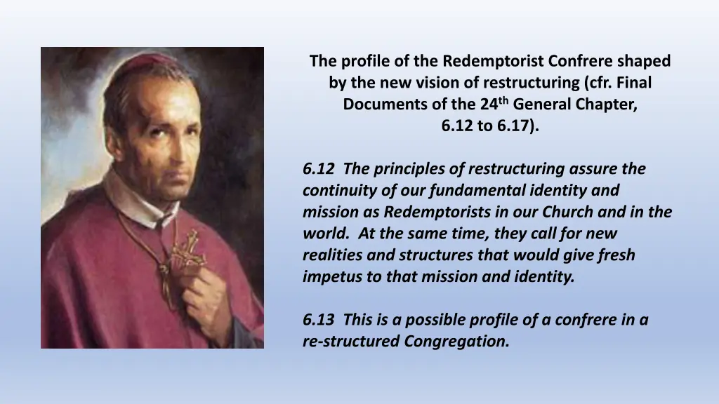 the profile of the redemptorist confrere shaped