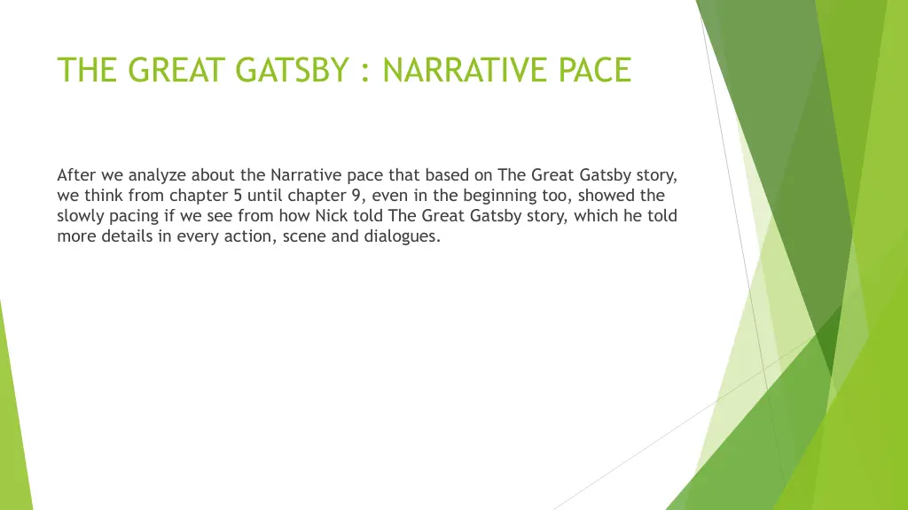 the great gatsby narrative pace