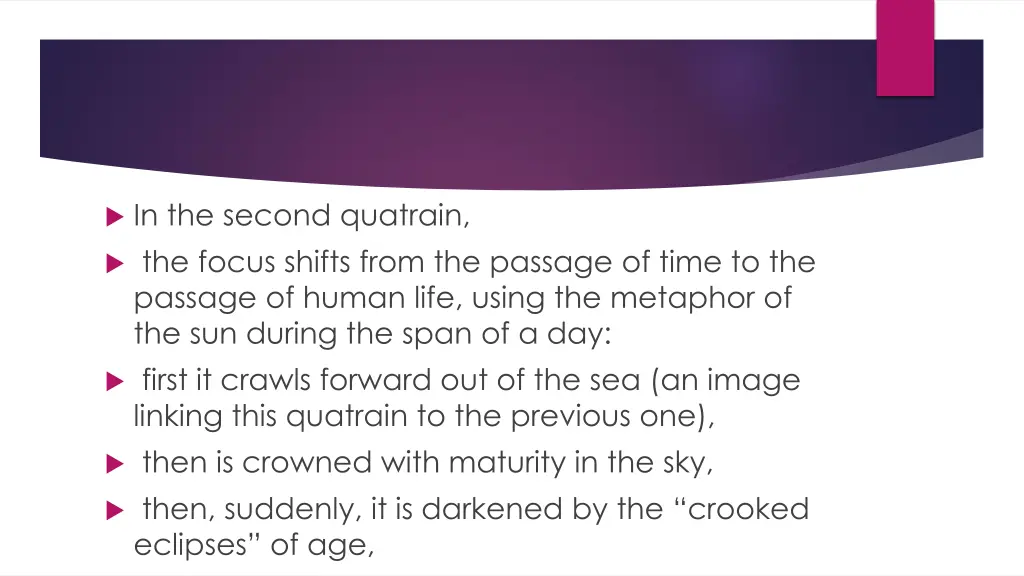 in the second quatrain the focus shifts from