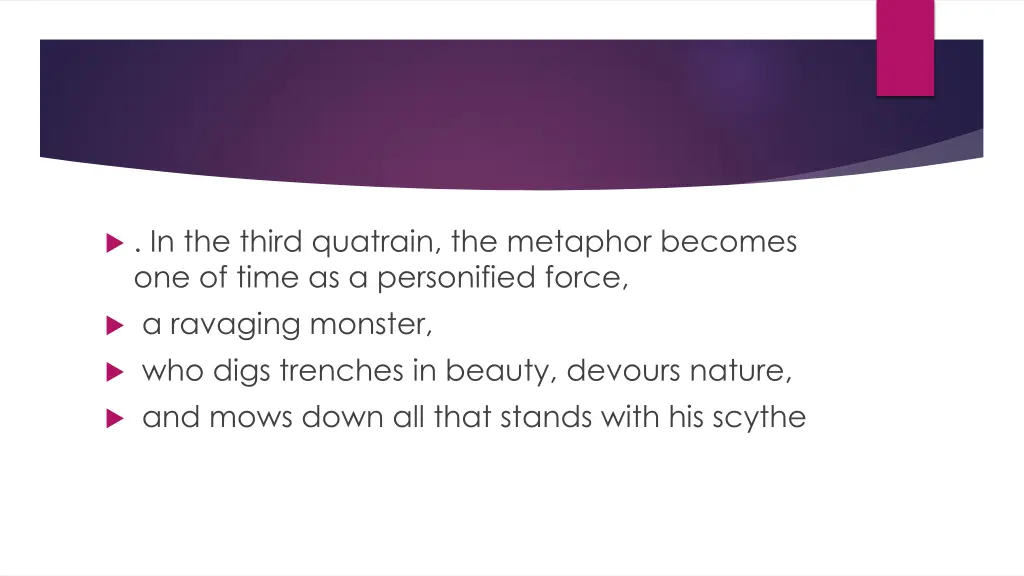 in the third quatrain the metaphor becomes