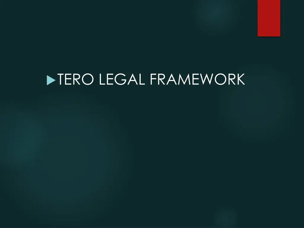 tero legal framework