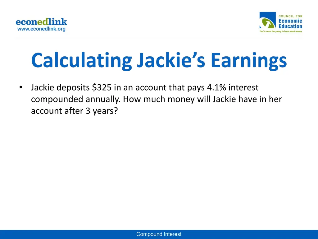 jackie deposits 325 in an account that pays