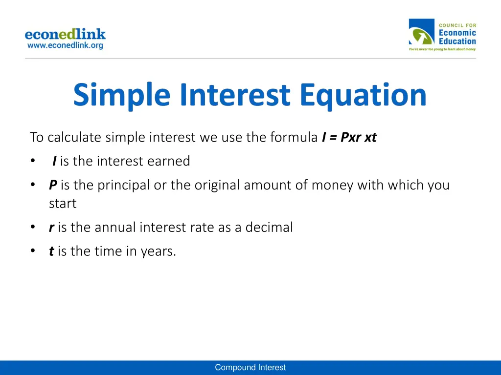 to calculate simple interest we use the formula