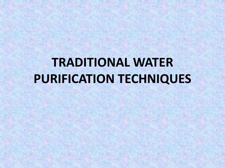 traditional water purification techniques