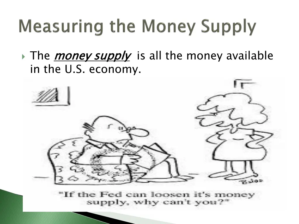 the money supply in the u s economy