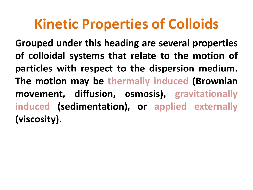 kinetic properties of colloids