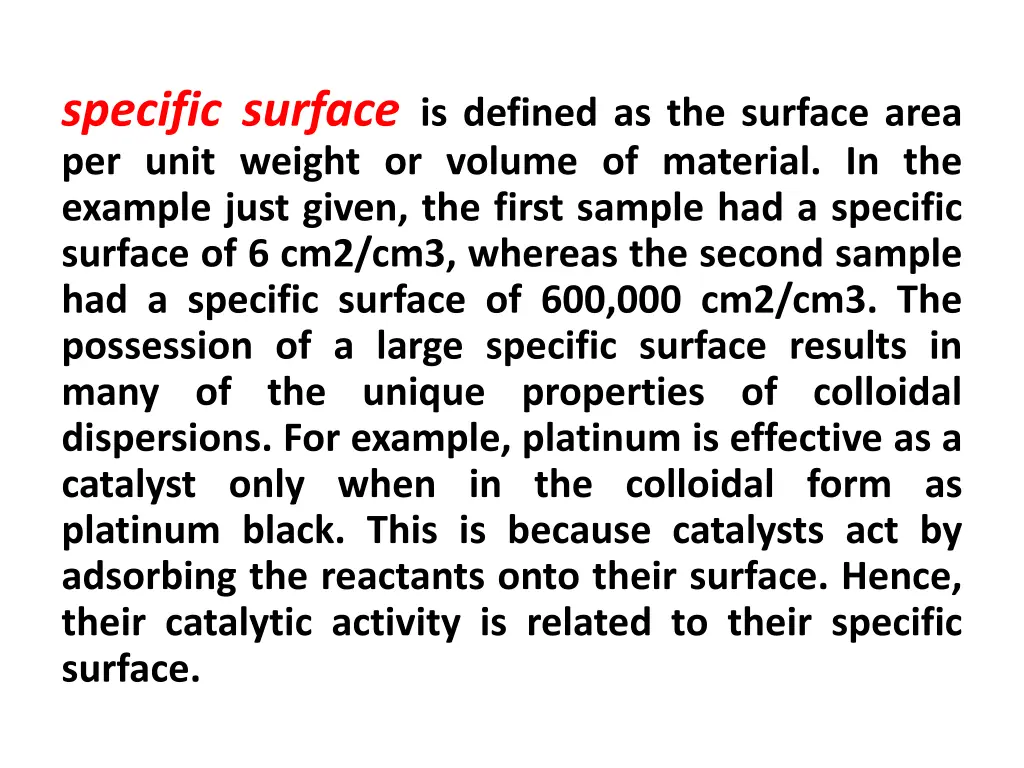 specific surface is defined as the surface area