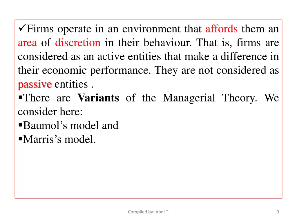 firms operate in an environment that affords them