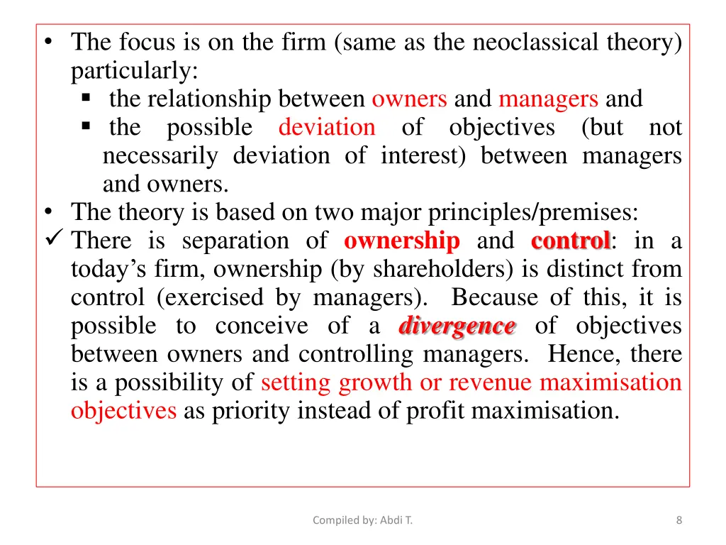 the focus is on the firm same as the neoclassical