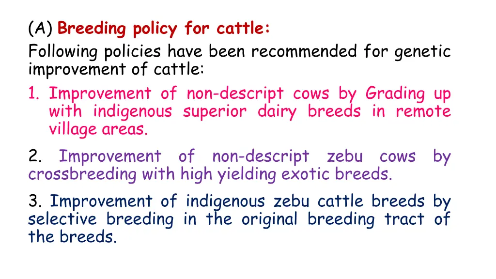 a breeding policy for cattle following policies