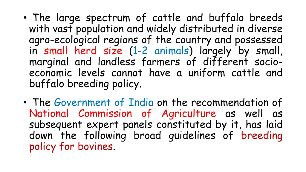 the large spectrum of cattle and buffalo breeds