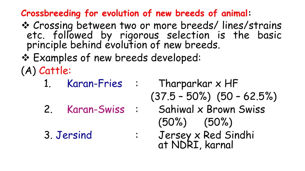 crossbreeding for evolution of new breeds