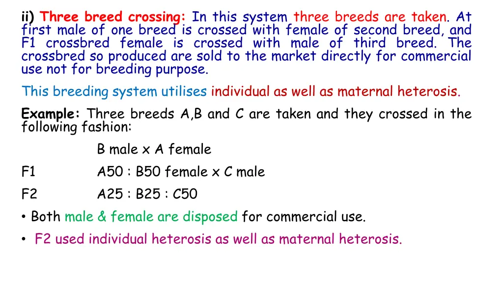 ii three breed crossing in this system three