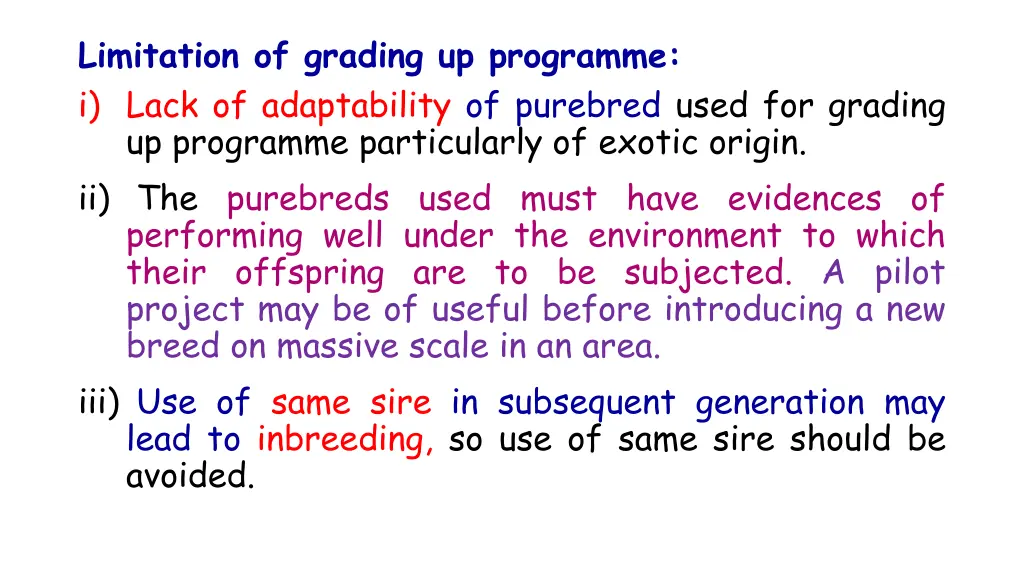 limitation of grading up programme i lack