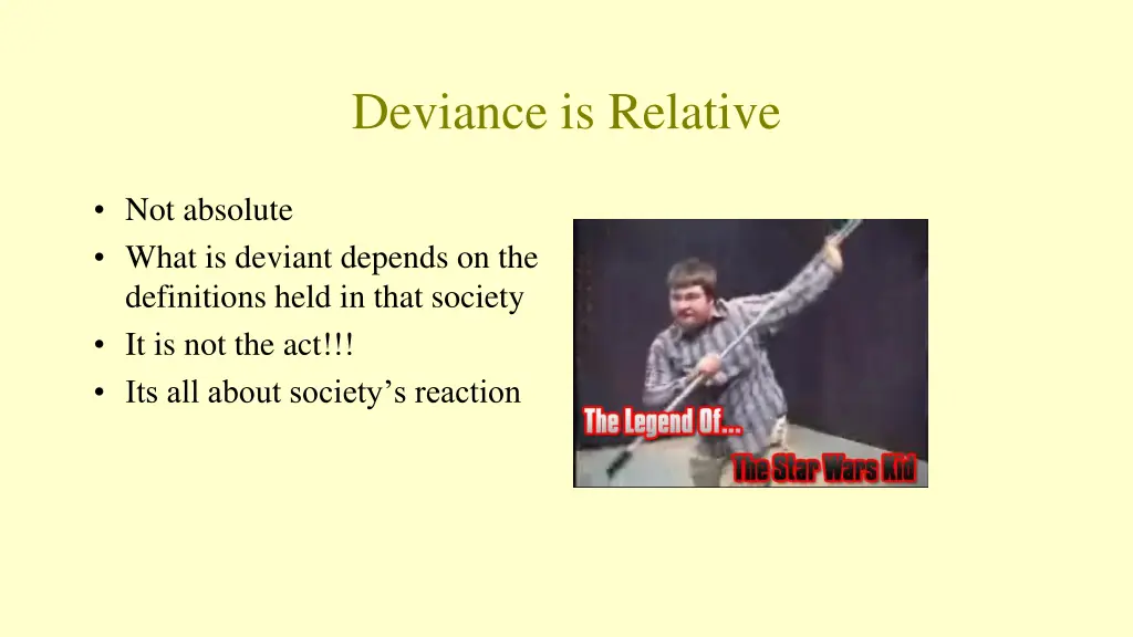 deviance is relative