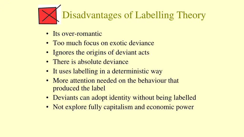 disadvantages of labelling theory