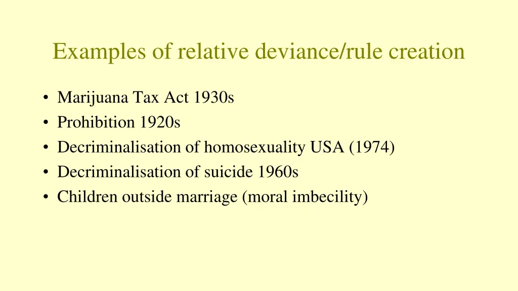 examples of relative deviance rule creation