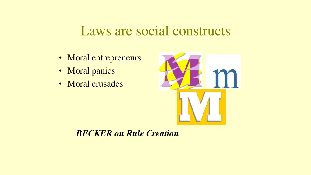 laws are social constructs