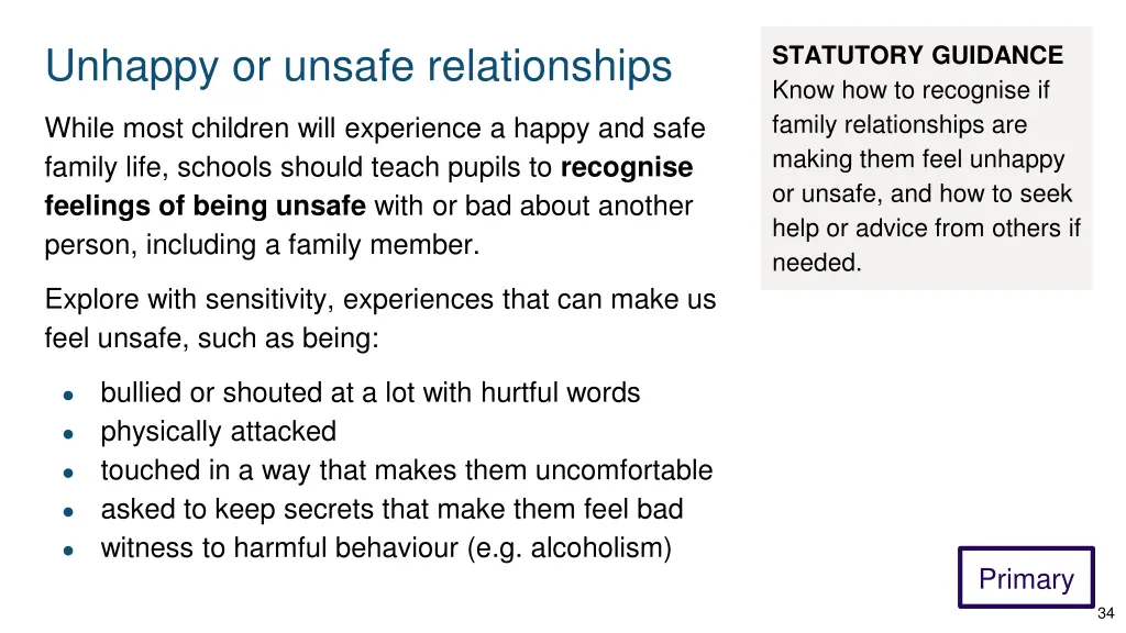 unhappy or unsafe relationships