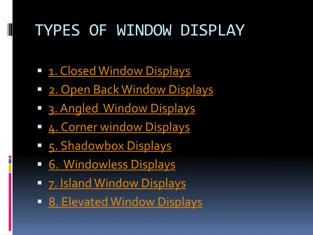 types of window display 1