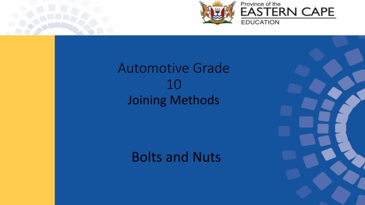 automotive grade 10 joining methods