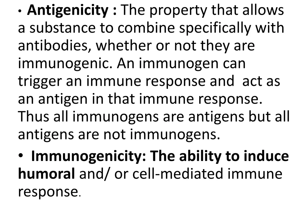 antigenicity the property that allows a substance